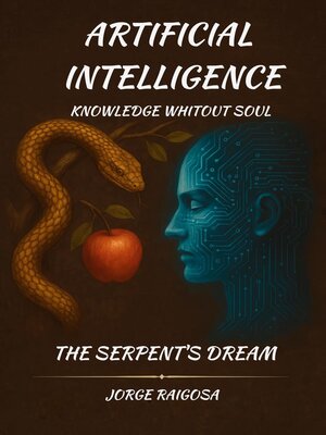 cover image of Artificial  Intelligence  wisdom stripped of Soul
